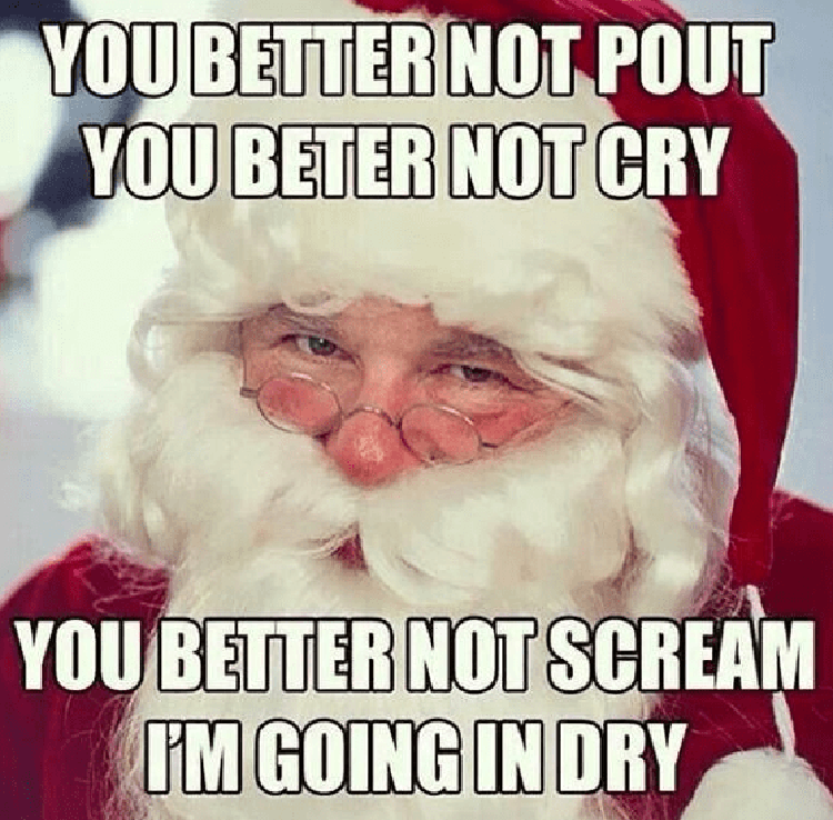 ONLY THE VERY BEST SANTA CLAUS MEME'S | The Howler Monkey